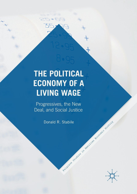 The Political Economy of a Living Wage The Political Economy of a Living Wage