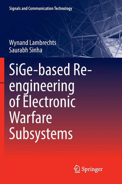 SiGe-based Re-engineering of Electronic Warfare Subsystems