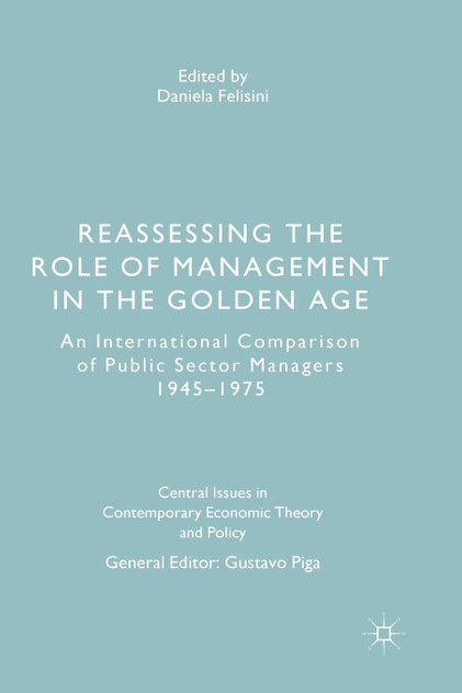 Reassessing the Role of Management in the Golden Age