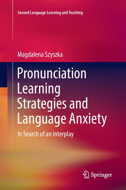 Pronunciation Learning Strategies and Language Anxiety