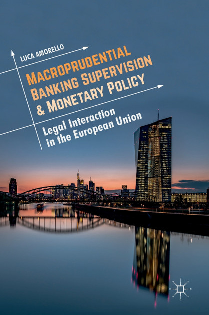 Macroprudential Banking Supervision & Monetary Policy