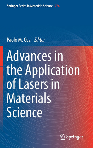 Advances in the Application of Lasers in Materials Science