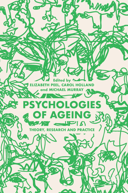 Psychologies of Ageing Psychologies of Ageing