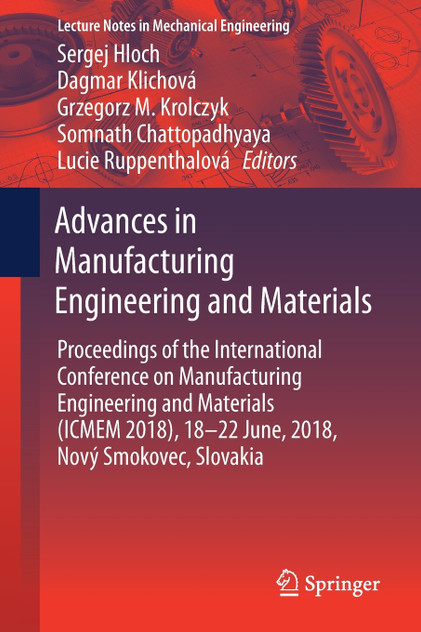 Advances in Manufacturing Engineering and Materials Advances in Manufacturing Engineering and Materials