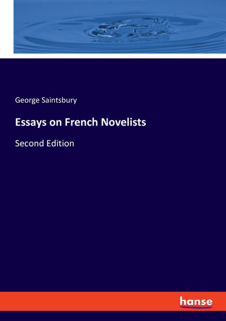 Essays on French Novelists Essays on French Novelists