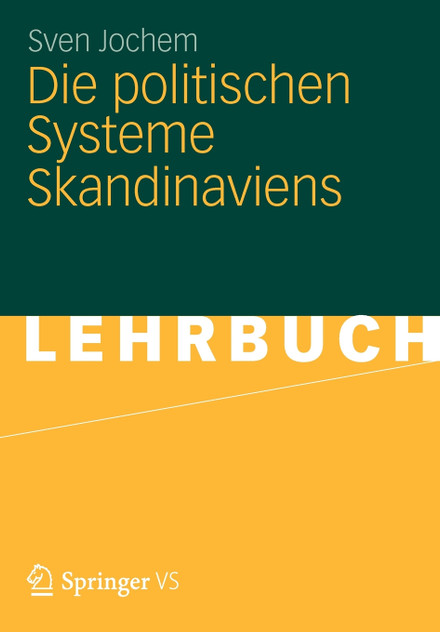 Die Politischen Systeme Skandinaviens Die Politischen Systeme Skandinaviens
