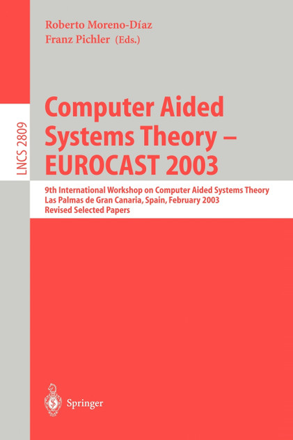 Computer Aided Systems Theory - EUROCAST 2003