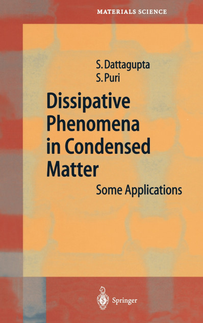 Dissipative Phenomena in Condensed Matter