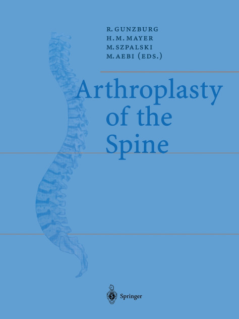Arthroplasty of the Spine