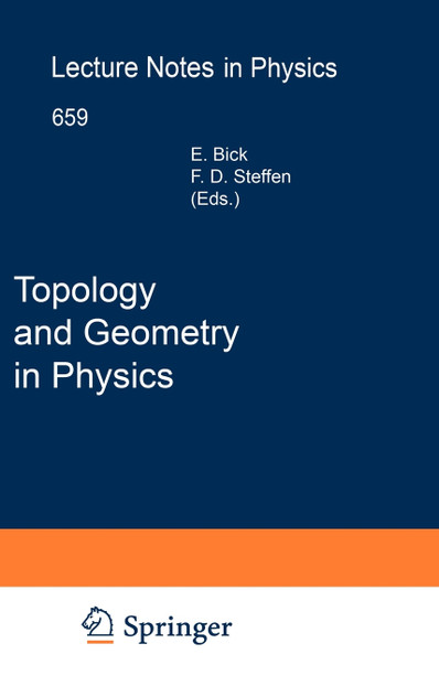 Topology and Geometry in Physics Topology and Geometry in Physics