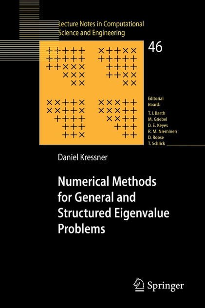 Numerical Methods for General and Structured Eigenvalue Problems Numerical Methods for General and Structured Eigenvalue Problems