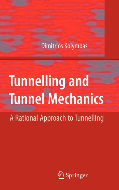 Tunnelling and Tunnel Mechanics Tunnelling and Tunnel Mechanics