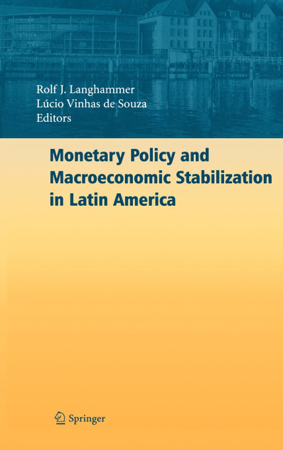 Monetary Policy and Macroeconomic Stabilization in Latin America