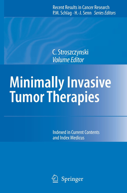 Minimally Invasive Tumor Therapies Minimally Invasive Tumor Therapies