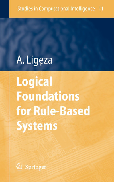 Logical Foundations for Rule-Based Systems