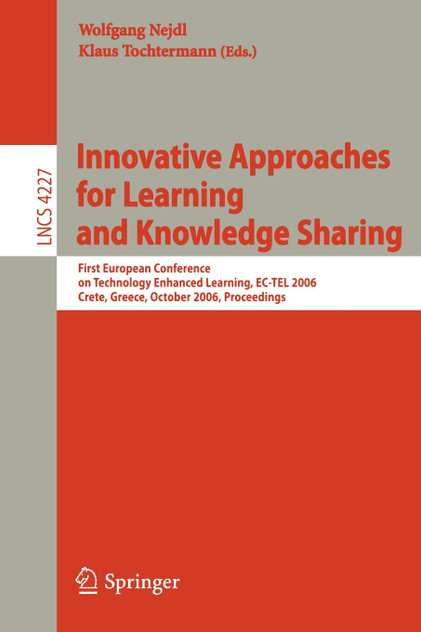 Innovative Approaches for Learning and Knowledge Sharing Innovative Approaches for Learning and Knowledge Sharing