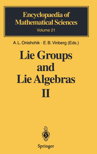Lie Groups and Lie Algebras II Lie Groups and Lie Algebras II