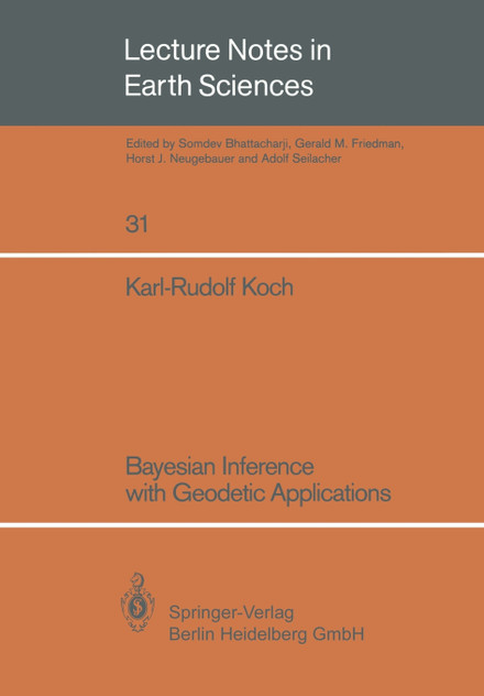 Bayesian Inference with Geodetic Applications