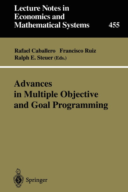 Advances in Multiple Objective and Goal Programming