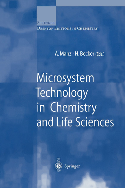 Microsystem Technology in Chemistry and Life Sciences