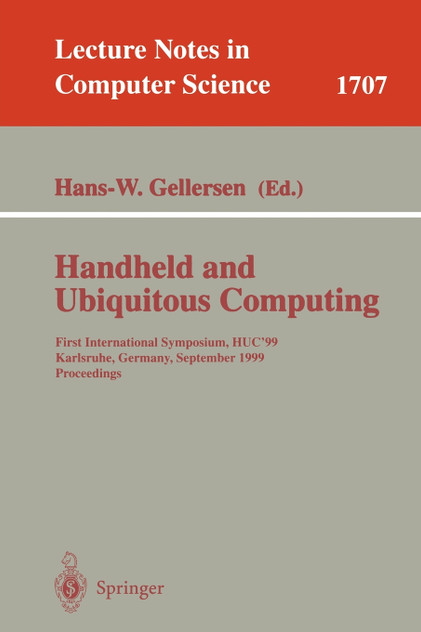 Handheld and Ubiquitous Computing Handheld and Ubiquitous Computing
