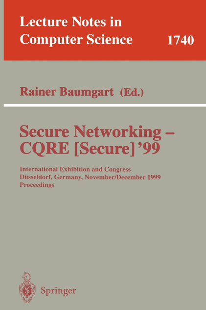 Secure Networking - CQRE (Secure) '99