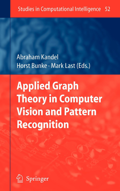 Applied Graph Theory in Computer Vision and Pattern Recognition