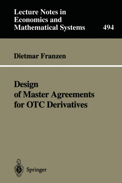 Design of Master Agreements for OTC Derivatives Design of Master Agreements for OTC Derivatives