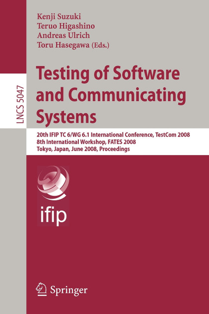Testing of Software and Communicating Systems Testing of Software and Communicating Systems