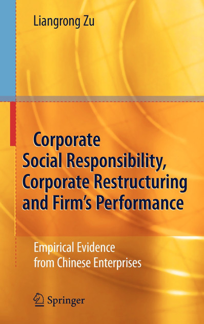 Corporate Social Responsibility, Corporate Restructuring and Firm's Performance