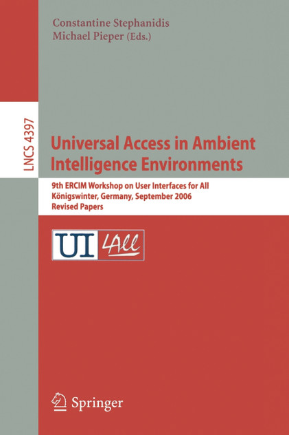 Universal Access in Ambient Intelligence Environments