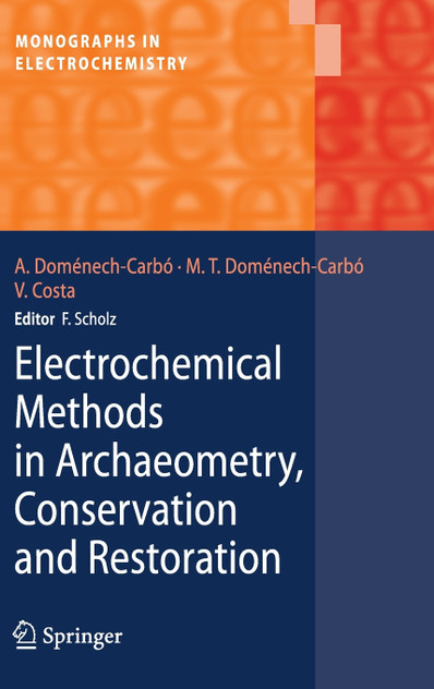 Electrochemical Methods in Archaeometry, Conservation and Restoration