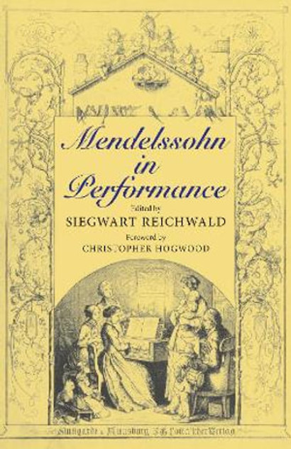 Mendelssohn in Performance Mendelssohn in Performance