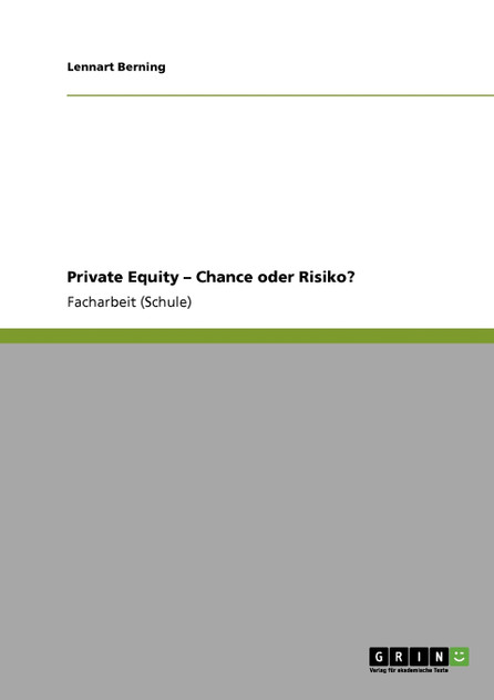 Private Equity - Chance oder Risiko? Private Equity - Chance oder Risiko?