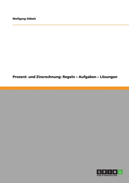 Prozent- und Zinsrechnung Prozent- und Zinsrechnung