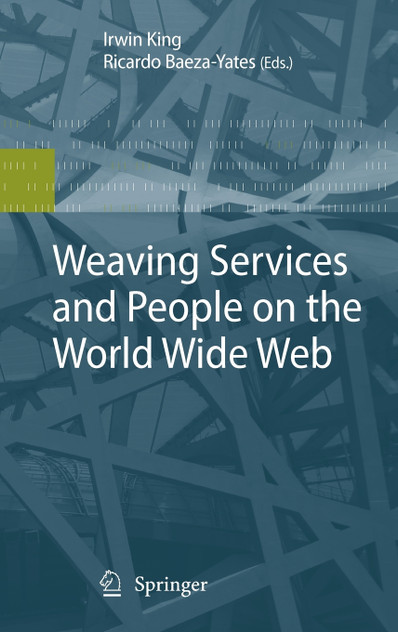 Weaving Services and People on the World Wide Web
