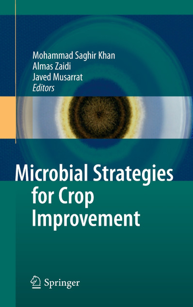Microbial Strategies for Crop Improvement