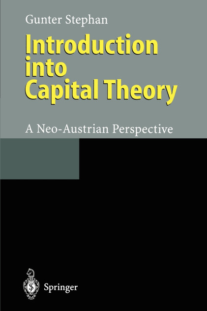 Introduction into Capital Theory Introduction into Capital Theory