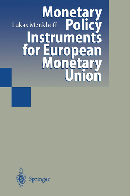Monetary Policy Instruments for European Monetary Union Monetary Policy Instruments for European Monetary Union
