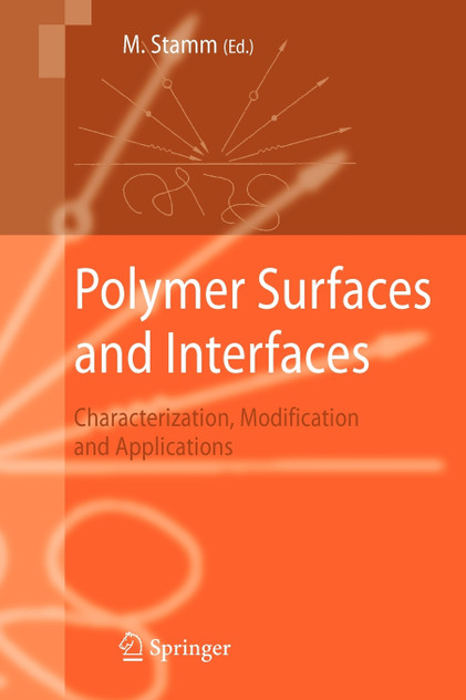 Polymer Surfaces and Interfaces Polymer Surfaces and Interfaces