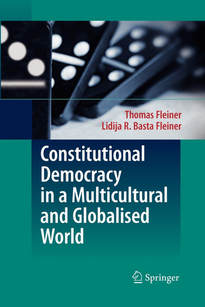 Constitutional Democracy in a Multicultural and Globalised World Constitutional Democracy in a Multicultural and Globalised World
