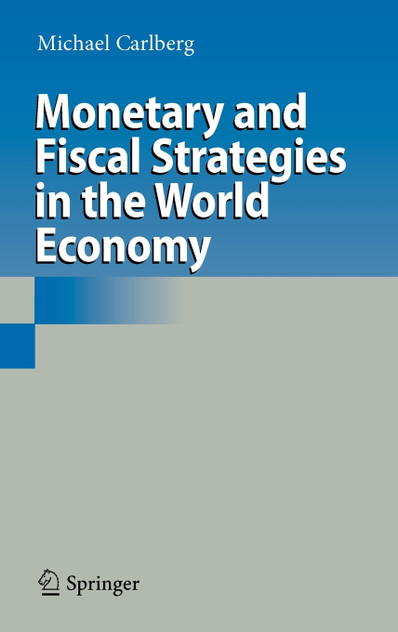 Monetary and Fiscal Strategies in the World Economy