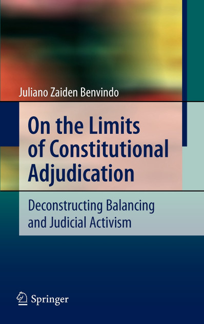 On the Limits of Constitutional Adjudication On the Limits of Constitutional Adjudication