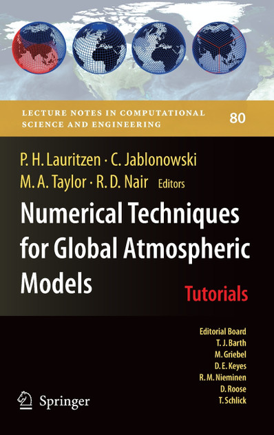 Numerical Techniques for Global Atmospheric Models Numerical Techniques for Global Atmospheric Models