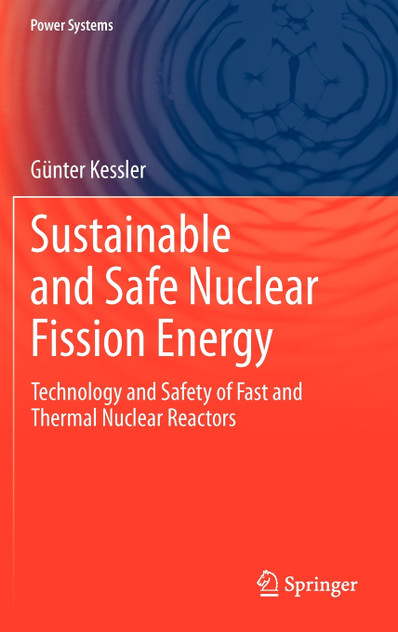 Sustainable and Safe Nuclear Fission Energy Sustainable and Safe Nuclear Fission Energy
