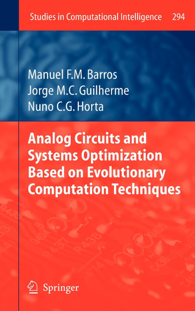 Analog Circuits and Systems Optimization based on Evolutionary Computation Techniques