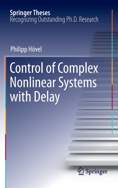 Control of Complex Nonlinear Systems with Delay Control of Complex Nonlinear Systems with Delay