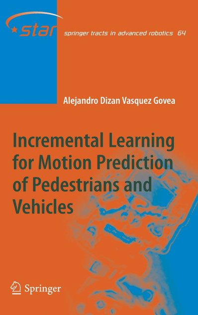 Incremental Learning for Motion Prediction of Pedestrians and Vehicles