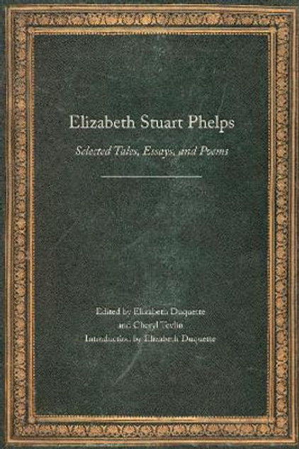 Elizabeth Stuart Phelps Elizabeth Stuart Phelps