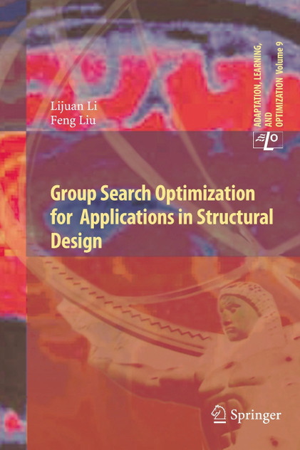 Group Search Optimization for Applications in Structural Design